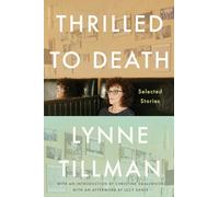 Thrilled to Death: Selected Stories