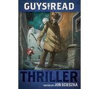 Thriller: 2 (Guys Read)