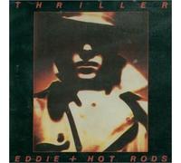 Thriller by Eddie & Hot Rods (2002-04-23)