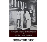 Thrilling Stories of the Railway