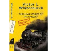 Thrilling Stories of the Railway (Yellowbacks)