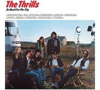 THRILLS - SO MUCH FOR THE CITY - Vinyl Record 12 RECORD - J123z