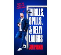 Thrills, Spills & Belly Laughs
