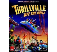 Thrillville, Off the Rails: Prima Official Game Guide