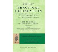 Thring's Practical Legislation: The Composition and Language of Acts of Parliament and Business Documents