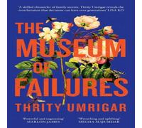 Thrity Umrigar The Museum of Failures Paperback Book Thrity Umrigar Multicolor