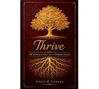 Thrive: 90 Reflections for a Deeper Faith
