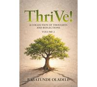 ThriVe!: A Collection of Thoughts and Reflections: 2 (ThriVe! with Babs)