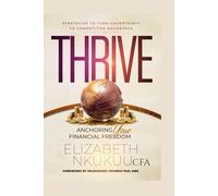 THRIVE Anchoring Your Financial Freedom