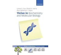 Thrive in Biochemistry and Molecular Biology