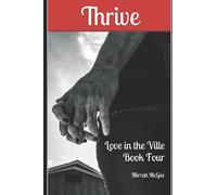 Thrive: Love in the Ville Book Four