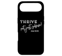 Thrive Not Just Survive John 10:10 Christian Bible Passage Case for iPhone Air
