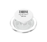 Thrive Not Just Survive John 10:10 Christian Bible Passage PopSockets PopGrip for MagSafe