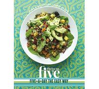 Thrive on Five: Simple Recipes to Get Your Five-a-Day