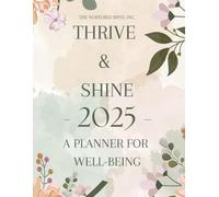 Thrive & Shine: A Planner for Well-being