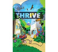 Thrive: Surviving in a Corporate Jungle