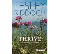 Thrive : The Freedom to Flourish