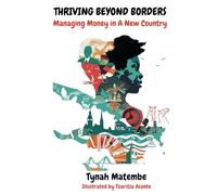 Thriving Beyond Borders: Managing Money in A New Country