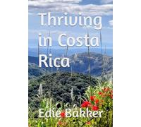 Thriving in Costa Rica