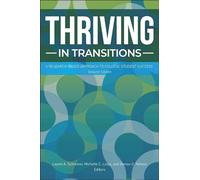 Thriving in Transitions: A Research-Based Approach to College Student Success