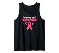 Thriving Not Surviving Pink Ribbon Cancer Awareness Design Tank Top