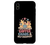 Thriving On Coffee Chaos & Self-Discovery - Quote Case for iPhone XS Max