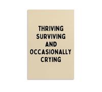 Thriving Surviving And Occasionally Crying Quote Poster Canvas Print Art Minimalist Aesthetic Funky Wall Art Art Print Wall Decoration For Bedroom Dorm Room Apartment