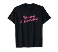 Thriving & Surviving Positive Affirmation Script T-Shirt