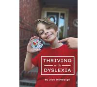 Thriving with Dyslexia