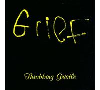 Throbbing Gristle - Grief