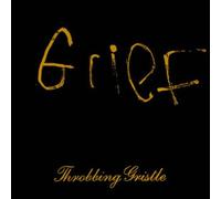 Throbbing Gristle - Grief [VINYL]