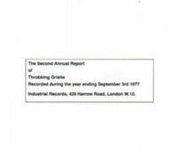 Throbbing Gristle - Second Annual Report of...
