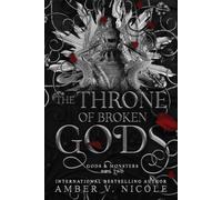 Throne of Broken Gods - Trade Paperback NEW Amber V. Nicole 2025