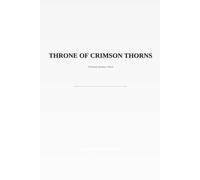 Throne of Crimson Thorns: A Fantasy Romance Novel
