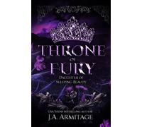 Throne of Fury: A Sleeping Beauty retelling (Kingdom of Fairytales)