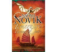 Throne of Jade (The Temeraire Series, Book 2)