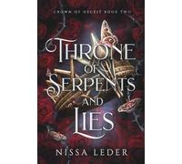 Throne of Serpents and Lies (Crown of Deceit)