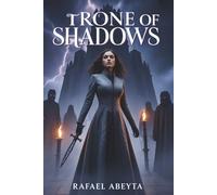 Throne of Shadows