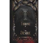 Throne of Sin and Desire: A Dark Romantasy