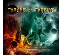 Throne Of Thorns - Converging Parallel Worlds