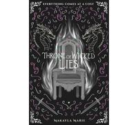 Throne of Wicked Lies (The Wilting Throne Saga)