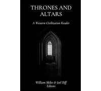 Thrones and Altars: A Western Civilization Reader