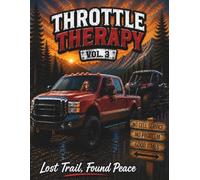 Throttle Therapy volume 3: Lost trail, Found Peace