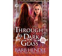 Through a Dark Glass: 1 (A Dark Glass Novel)