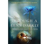Through a Lens Darkly: Grief, Loss and C.S. Lewis [DVD] [All Regions]