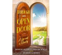 Through an Open Door: A Life and a Ministry