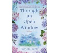 Through an Open Window : A Novel