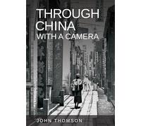 Through China with a Camera