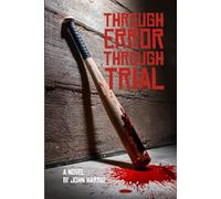 Through Error, Through Trial