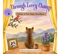 Through Every Change: When a Pet Says Goodbye